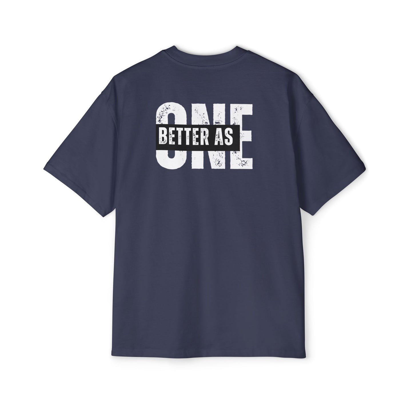 Better As One Oversized Tee